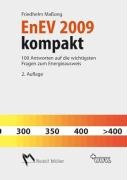 Beispielbild fr EnEV kompakt: 100 Antworten auf die wichtigsten Fragen zum Energieausweis zum Verkauf von medimops