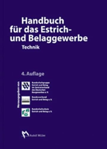 9783481026165: Handbuch fr das Estrich und Belaggewerbe: Technik