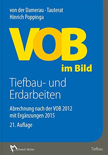9783481034030: VOB im Bild - Tiefbau- und Erdarbeiten: Abrechnung nach der VOB 2012 mit Ergnzungen 2015