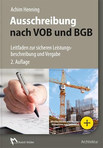 Stock image for Ausschreibung nach VOB und BGB: Leitfaden zur sicheren Leistungsbeschreibung und Vergabe for sale by medimops