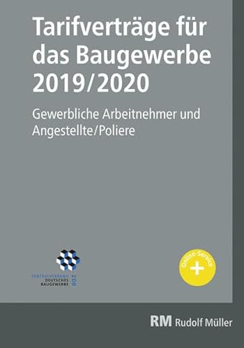 Beispielbild fr Tarifvertrge fr das Baugewerbe 2019/2020 Gewerbliche Arbeitnehmer und Angestellte/Poliere zum Verkauf von Buchpark