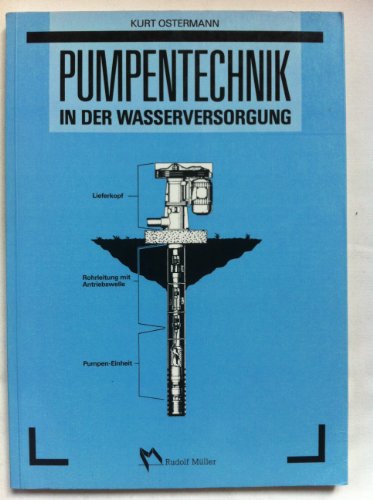 9783481165215: Pumpentechnik in der Wasserversorgung