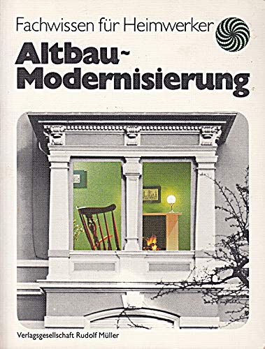 Stock image for Altbau-Modernisierung for sale by Versandantiquariat Felix Mcke
