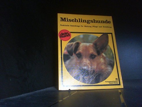 Beispielbild fr Mischlingshunde (Dein Hund) zum Verkauf von Versandantiquariat Felix Mcke