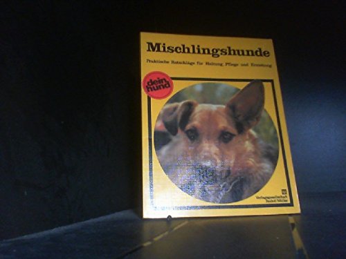 Stock image for Mischlingshunde (Dein Hund) for sale by Versandantiquariat Felix Mcke