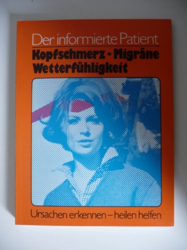 Stock image for Kopfschmerzen, Migrne, Wetterfhligkeit. for sale by Antiquariat Hild