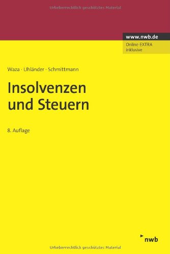 Beispielbild fr Insolvenzen und Steuern. zum Verkauf von Klaus Kuhn Antiquariat Leseflgel