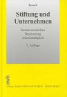 9783482413452: Stiftung und Unternehmen. Rechtsvorschriften, Besteuerung, Zweckmssigkeit