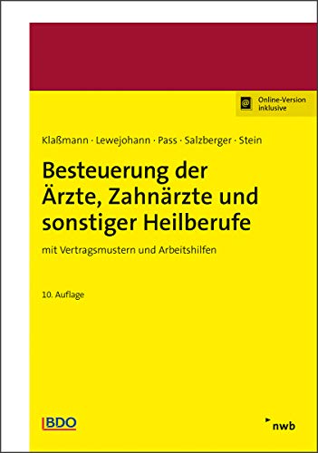 Beispielbild fr Besteuerung der rzte, Zahnrzte und sonstiger Heilberufe: mit Vertragsmustern und Arbeitshilfen. zum Verkauf von medimops