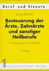 9783482427633: Besteuerung der rzte, Zahnrzte und sonstiger Heilberufe. Mit Vertragsmustern und Arbeitshilfen