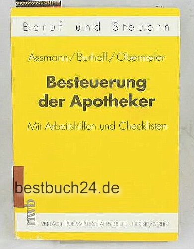 9783482454318: Besteuerung der Apotheker - Assmann, Eberhard