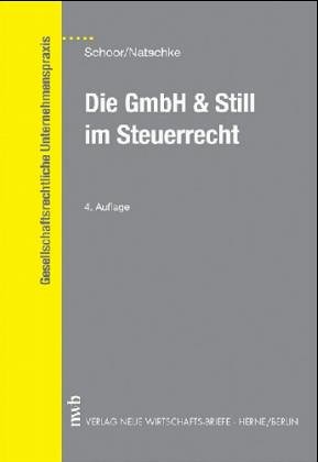 9783482459740: Die GmbH und Still im Steuerrecht