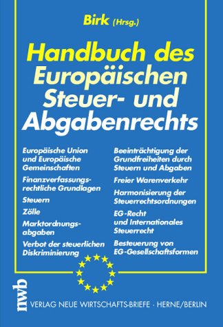 Beispielbild fr Handbuch des Europischen Steuer- und Abgabenrechts zum Verkauf von medimops