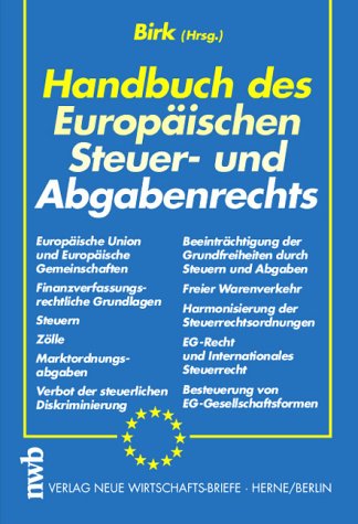 9783482465918: Handbuch des Europischen Steuer- und Abgabenrechts