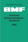 9783482467806: Amtliches Einkommensteuer-Handbuch 2002.