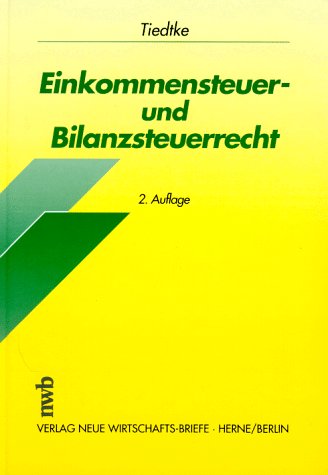 Stock image for Einkommensteuer- und Bilanzsteuerrecht for sale by Cambridge Rare Books