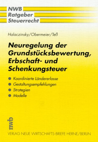 Stock image for Neuregelung der Grundstcksbewertung, Erbschaft- und Schenkungsteuer for sale by medimops