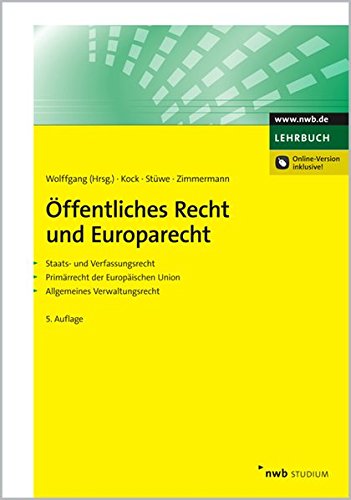 9783482483455: ffentliches Recht und Europarecht: Staats- und Verfassungsrecht. Primrrecht der Europischen Union. Allgemeines Verwaltungsrecht