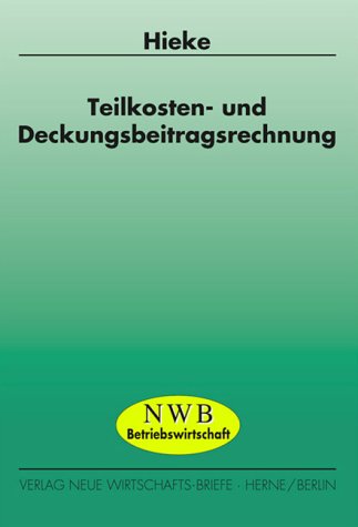 Beispielbild fr Teilkostenrechnung und Deckungsbeitragsrechnung zum Verkauf von medimops