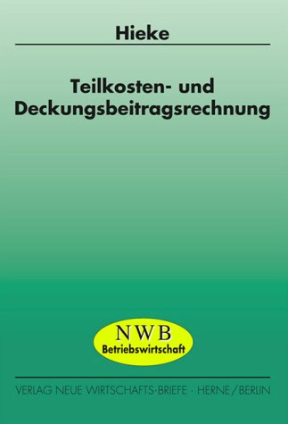 Stock image for Teilkostenrechnung und Deckungsbeitragsrechnung for sale by medimops