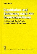 9783482510915: Liquidation und Sanierung nach der Insolvenzordnung. Ein Handbuch fr die Praxis in systematischer Darstellung