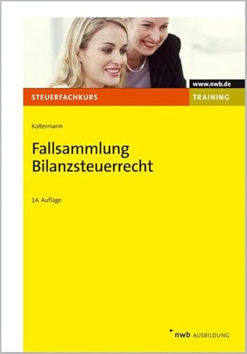 9783482521348: Fallsammlung Bilanzsteuerrecht