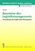 Beispielbild fr Bausteine des Logistikmanagements. Supply Chain Management. E-Logistics. Logistikcontrolling zum Verkauf von medimops