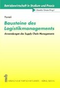 Stock image for Bausteine des Logistikmanagements. Supply Chain Management. E-Logistics. Logistikcontrolling for sale by medimops