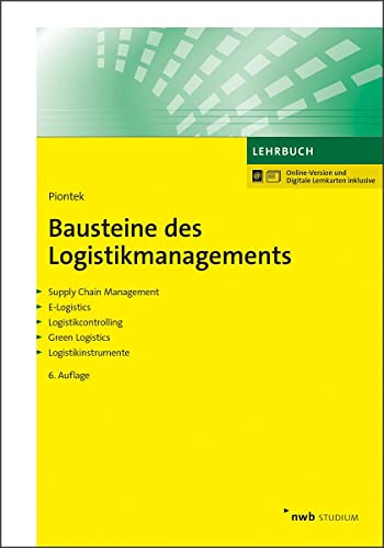 9783482523762: Bausteine des Logistikmanagements: Supply Chain Management. E-Logistics. Logistikcontrolling. Green Logistics. Logistikinstrumente.