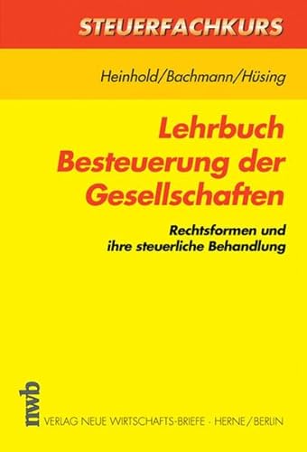 9783482525612: Lehrbuch Besteuerung der Gesellschaften.