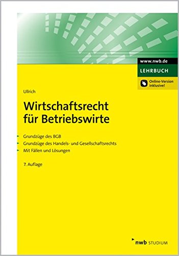 Beispielbild fr Wirtschaftsrecht fr Betriebswirte: Grundzge des BGB. Grundzge des Handels- und Gesellschaftsrechts. Mit Fllen und Lsungen zum Verkauf von medimops