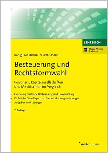 Beispielbild fr Besteuerung und Rechtsformwahl: Personen-, Kapitalgesellschaften und Mischformen im Vergleich. (NWB Studium Betriebswirtschaft) zum Verkauf von medimops