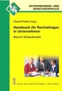 Handbuch fÃ¼r Rechtsfragen im Unternehmen 2. Einkaufsrecht. Einkaufsrecht. (9783482535710) by Steckler, Brunhilde; Pepels, Werner