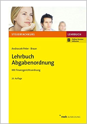 Stock image for Lehrbuch Abgabenordnung: Mit Finanzgerichtsordnung. (Steuerfachkurs) for sale by medimops