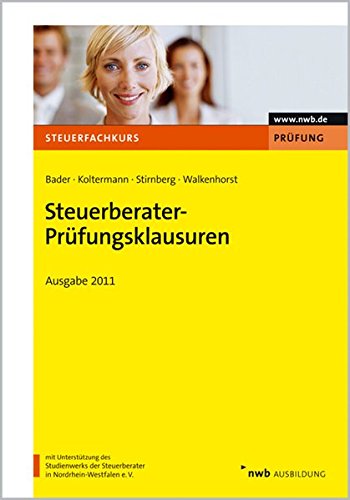 Stock image for Steuerberater-Prfungsklausuren - Ausgabe 2011 for sale by medimops