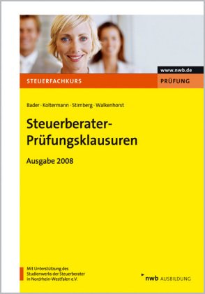 Beispielbild fr Steuerberater-Prfungsklausuren - Ausgabe 2008 zum Verkauf von Buchpark