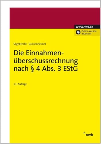 Die EinnahmenÃ¼berschussrechnung nach Â§ 4 Abs. 3 EStG (9783482542732) by Unknown Author