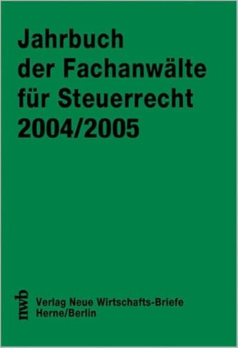 9783482543616: Jahrbuch der Fachanwlte fr Steuerrecht 2004/2005