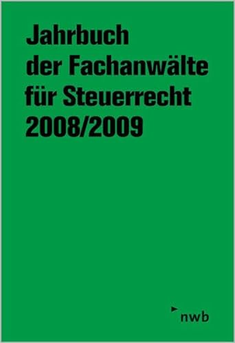 9783482543654: Jahrbuch der Fachanwlte fr Steuerrecht 2008/2009: Aktuelle steuerrechtliche Beitrge, Referate und Diskussionen der 59. Steuerrechtlichen Jahresarbeitstagung, Wiesbaden, vom 5. bis 7. Mai 2008