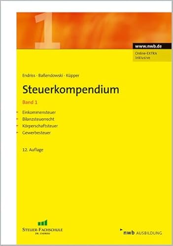 Imagen de archivo de Steuerkompendium 1: Einkommensteuer, Bilanzsteuerrecht, Krperschaftsteuer, Gewerbesteuer a la venta por medimops