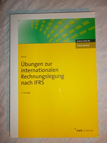 Beispielbild fr bungen zur internationalen Rechnungslegung nach IFRS zum Verkauf von Buchpark