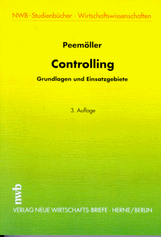 Beispielbild fr Controlling. Grundlagen und Einsatzgebiete zum Verkauf von medimops