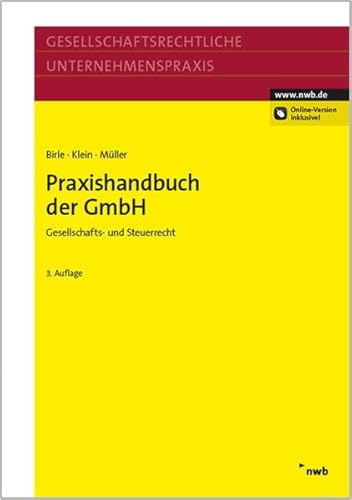 9783482569630: Praxishandbuch der GmbH: Gesellschafts- und Steuerrecht