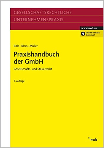 9783482569630: Praxishandbuch der GmbH: Gesellschafts- und Steuerrecht