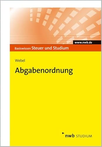 Beispielbild fr Abgabenordnung (Basiswissen Steuer und Studium) zum Verkauf von Buchmarie