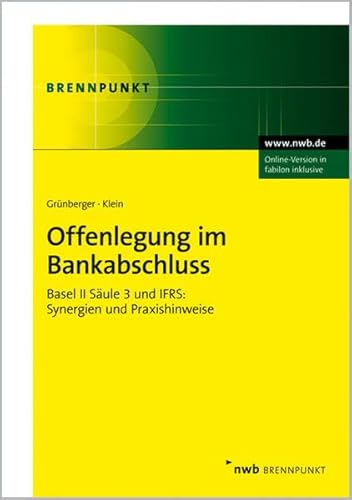 9783482592911: Offenlegung im Bankabschluss. Basel II Sule 3 und IFRS: Synergien und Praxishinweise