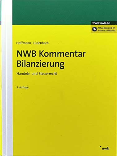 Stock image for NWB Kommentar Bilanzierung: Handels- und Steuerrecht for sale by medimops