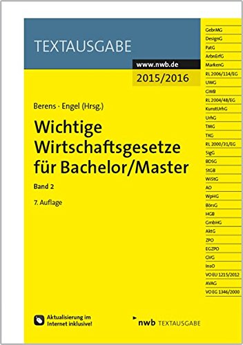 Imagen de archivo de Wichtige Wirtschaftsgesetze fr Bachelor/Master, Band 2 a la venta por medimops