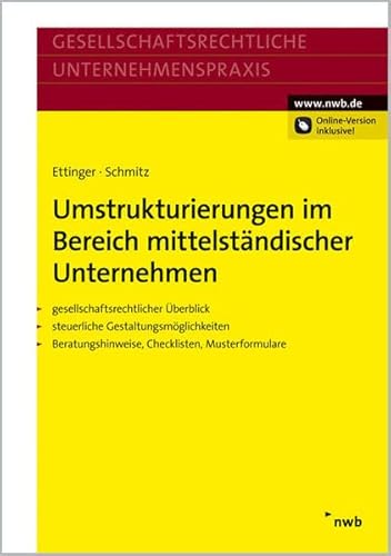 9783482599316: Umstrukturierungen im Bereich mittelstndischer Unternehmen: Gesellschaftsrechtliche Grundlagen. Steuerliche Rahmenbedingungen. Gestaltungsmglichkeiten