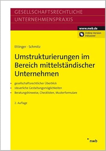 Beispielbild fr Umstrukturierungen im Bereich mittelstndischer Unternehmen : Gesellschaftsrechtlicher berblick. Steuerliche Gestaltungsmglichkeiten. Beratungshinweise, Checklisten, Musterformulare. zum Verkauf von Buchpark